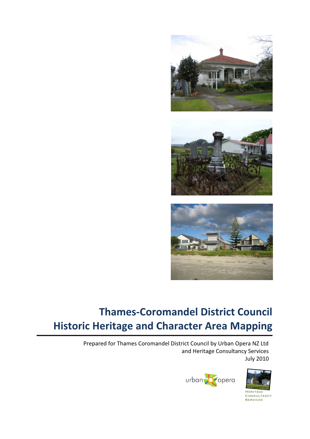 Thames-Coromandel District Council Historic Heritage and Character Area Mapping