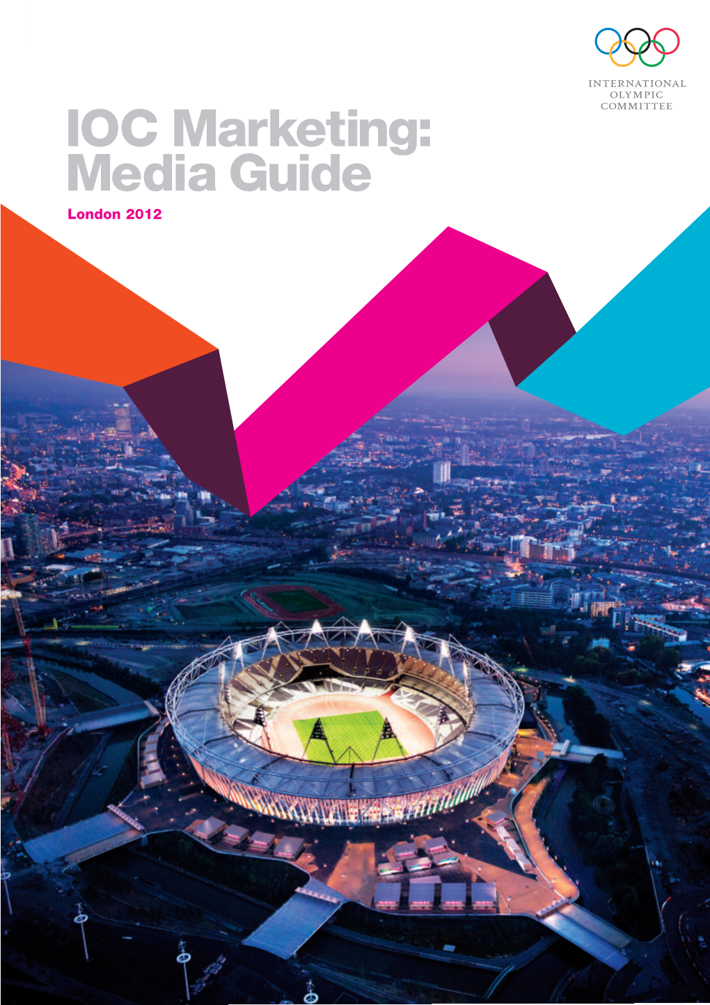 IOC Marketing: Media Guide London 2012