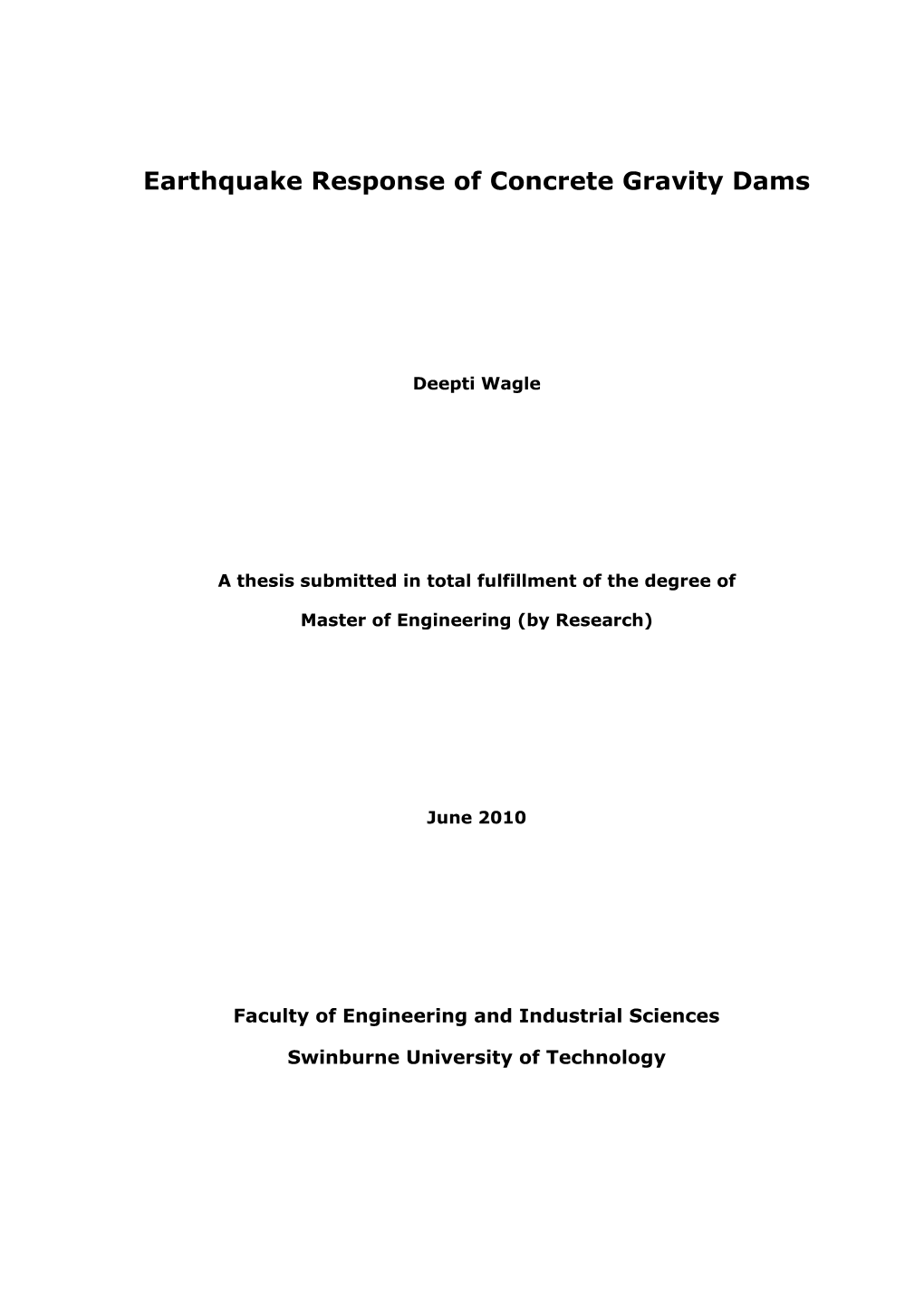 Earthquake Response of Concrete Gravity Dams