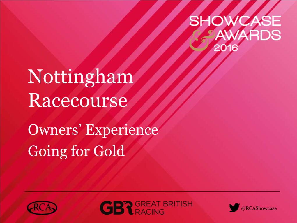 Nottingham Racecourse Owners’ Experience Going for Gold