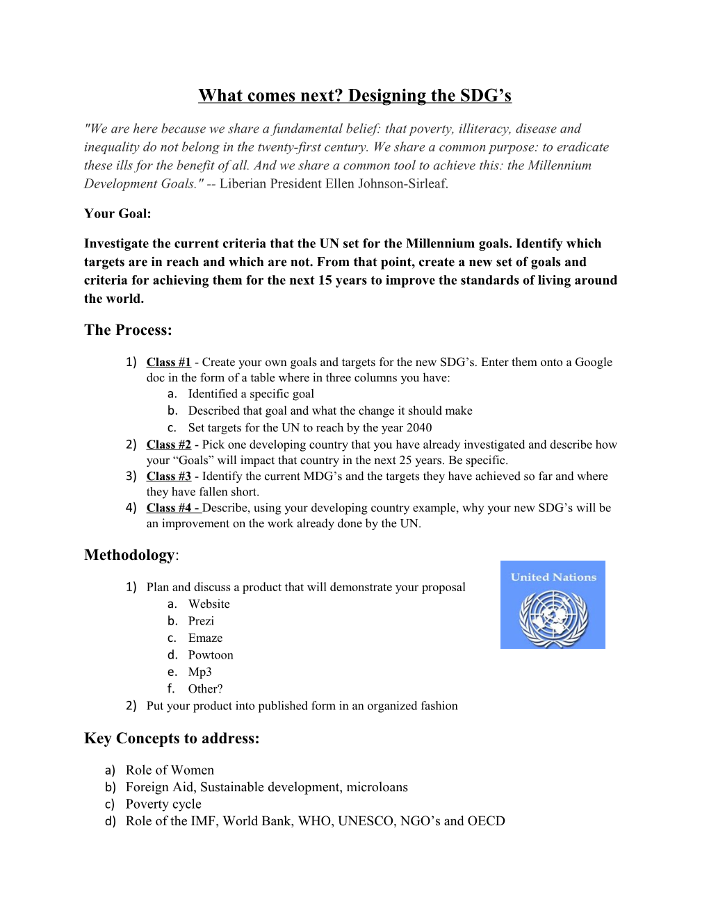 What Comes Next? Designing the SDG S