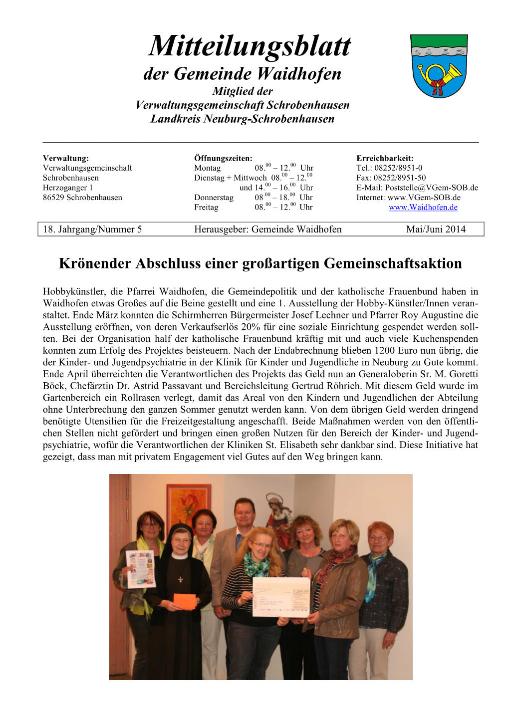 Mitteilungsblatt Der Gemeinde Waidhofen Mitglied Der Verwaltungsgemeinschaft Schrobenhausen Landkreis Neuburg-Schrobenhausen ______