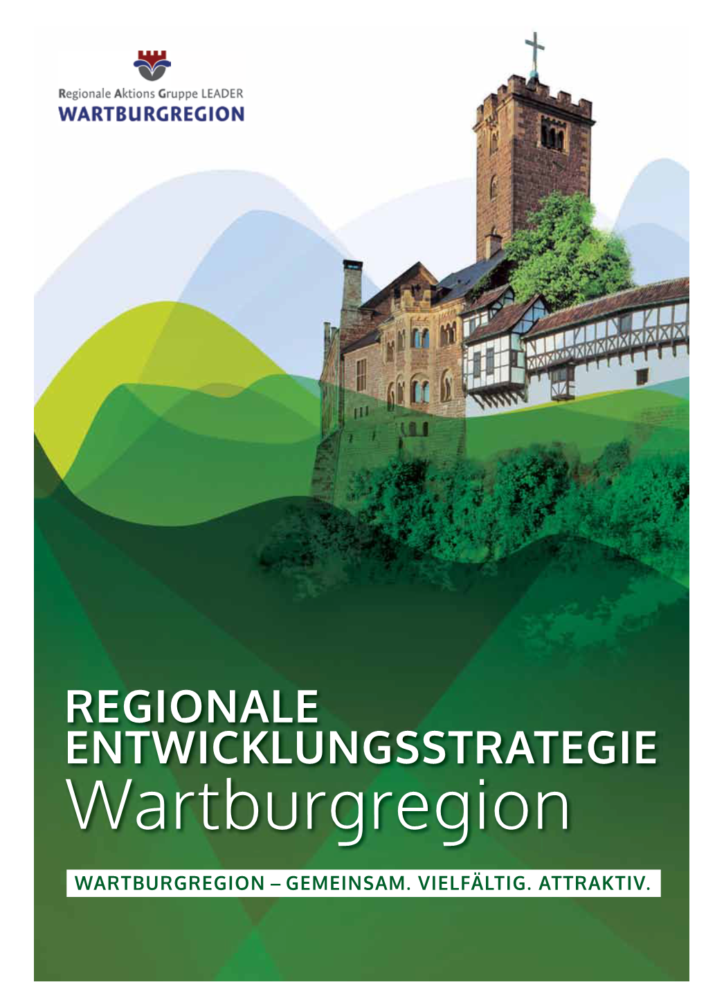 REGIONALE ENTWICKLUNGSSTRATEGIE Wartburgregion