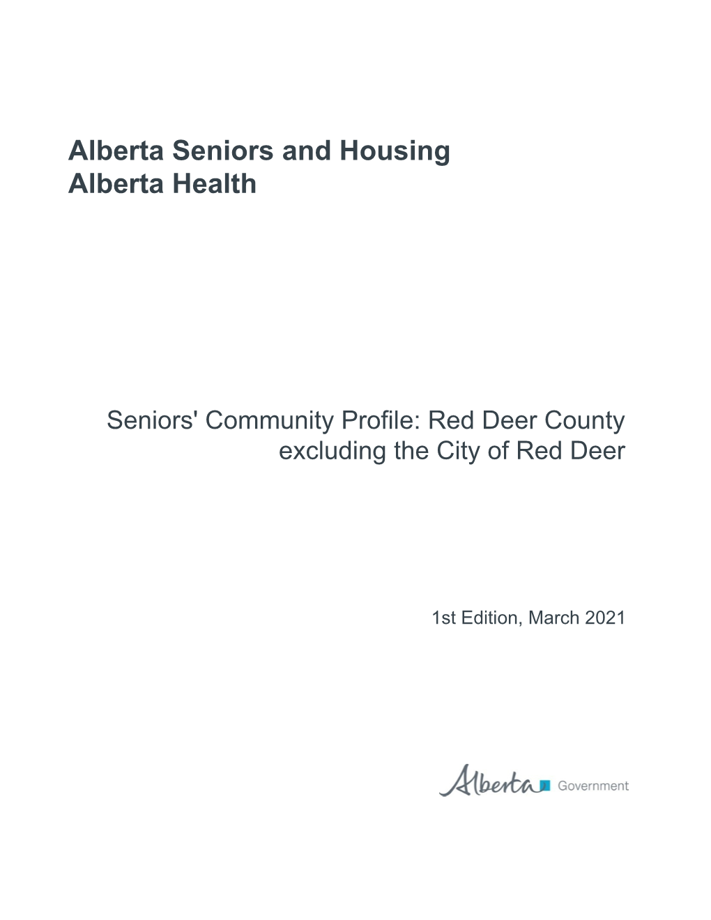 Seniors' Community Profile: Red Deer County Excluding the City of Red Deer