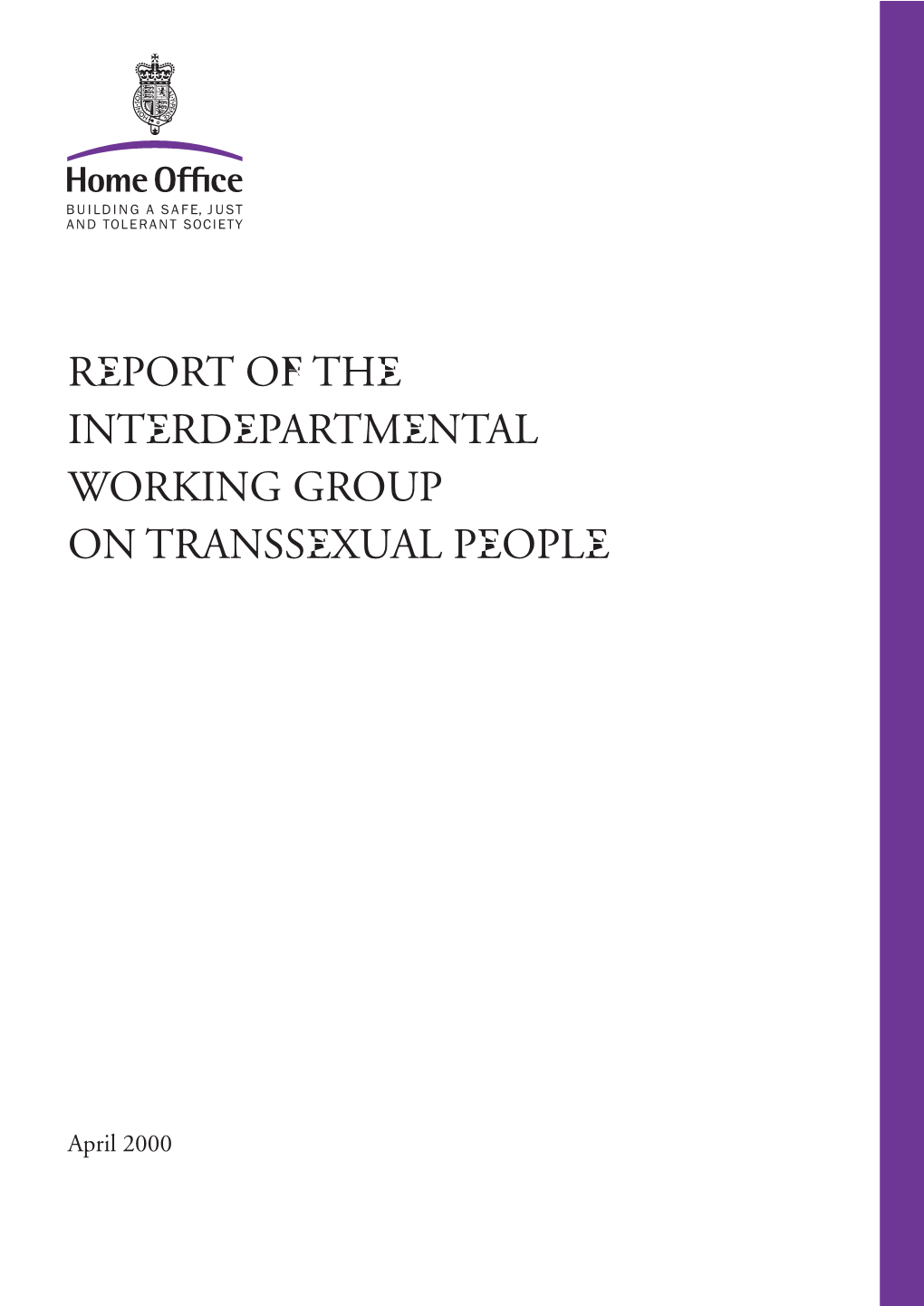 Report of the Interdepartmental Working Group on Transsexual People