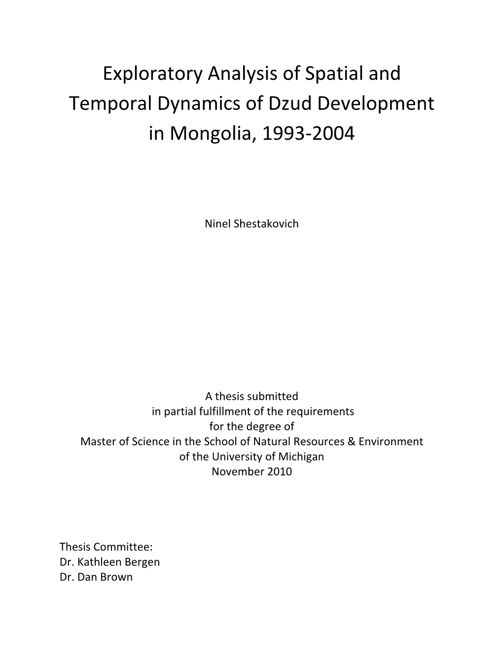 Exploratory Analysis of Spatial and Temporal Dynamics of Dzud Development in Mongolia, 1993-2004