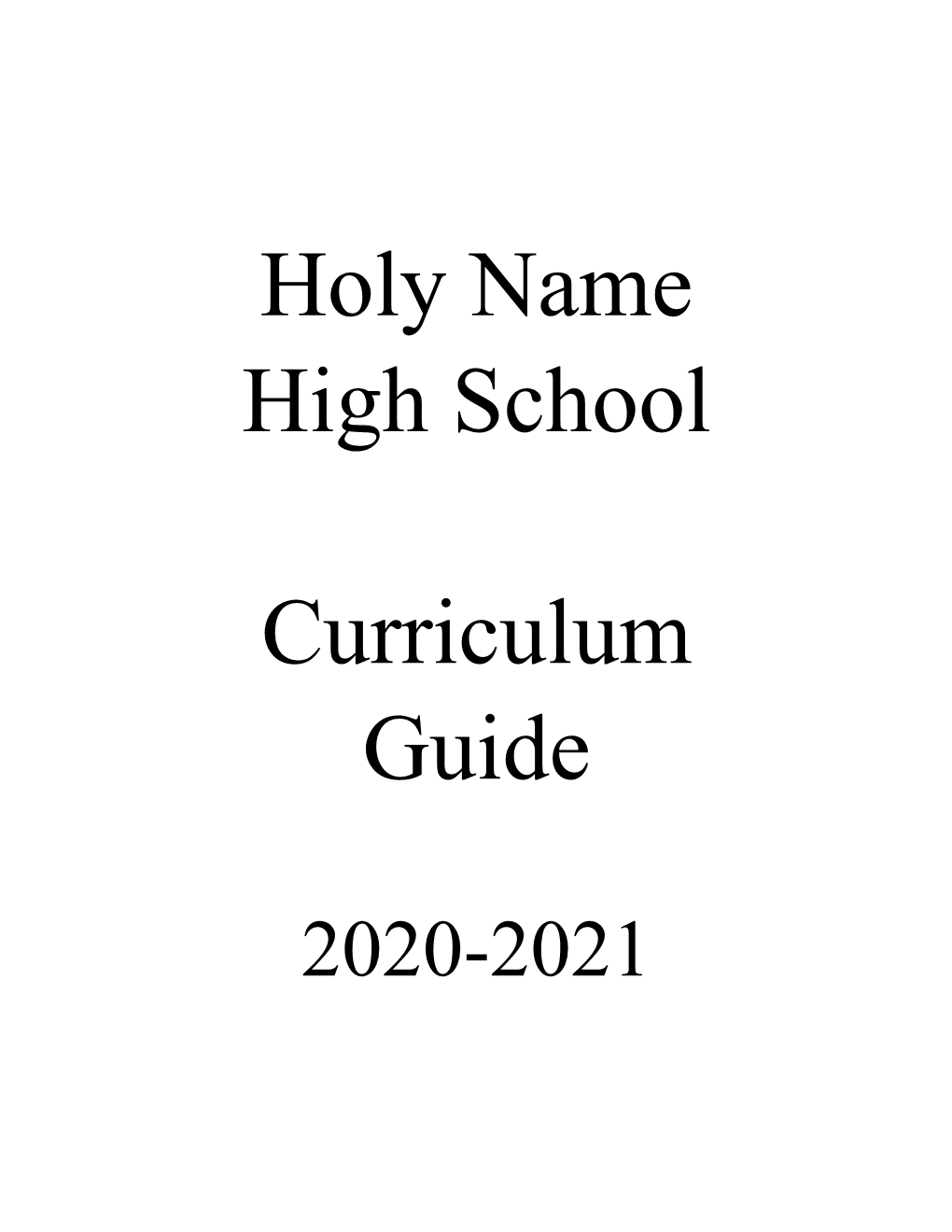Holy Name High School Curriculum Guide