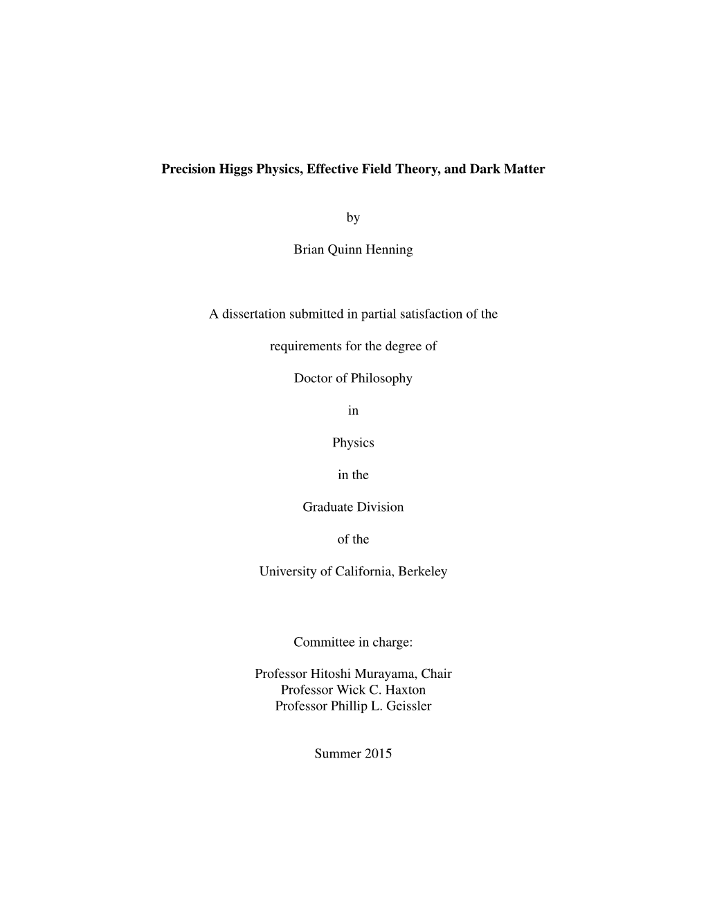 Precision Higgs Physics, Effective Field Theory, and Dark Matter By