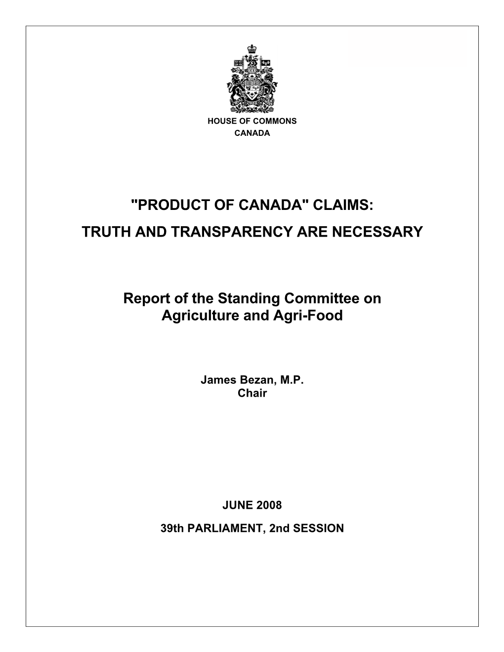 "Product of Canada" Claims: Truth and Transparency Are Necessary