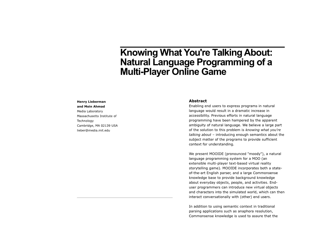 K Nowing What You're Talking About: Natural Language Programming of a Multi-Player Online Game