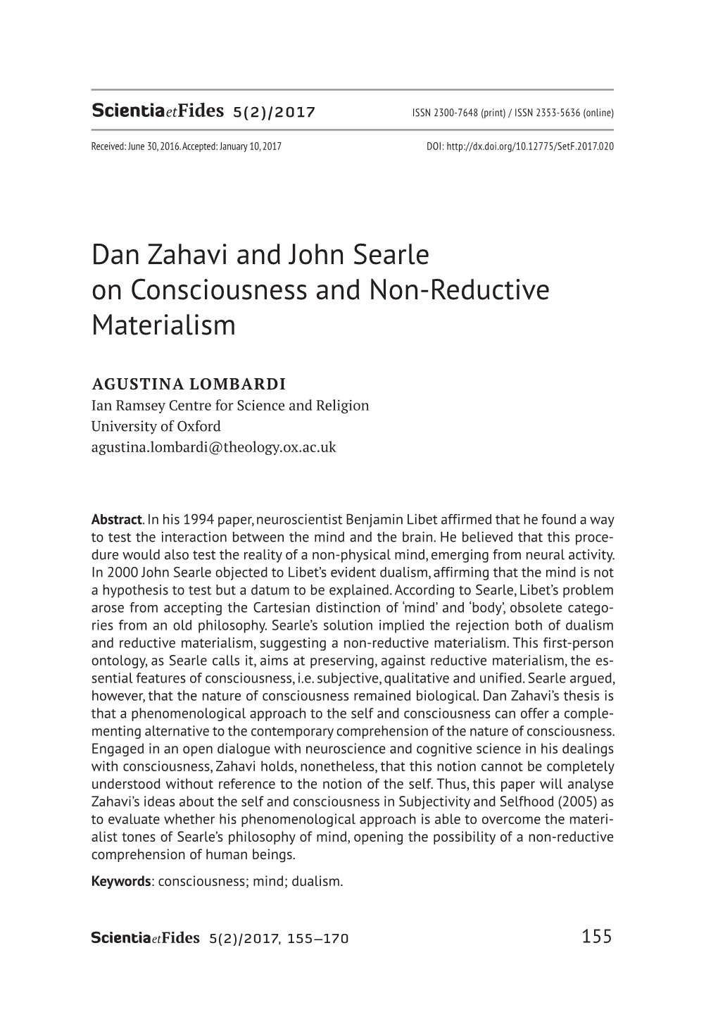 Dan Zahavi and John Searle on Consciousness and Non-Reductive Materialism