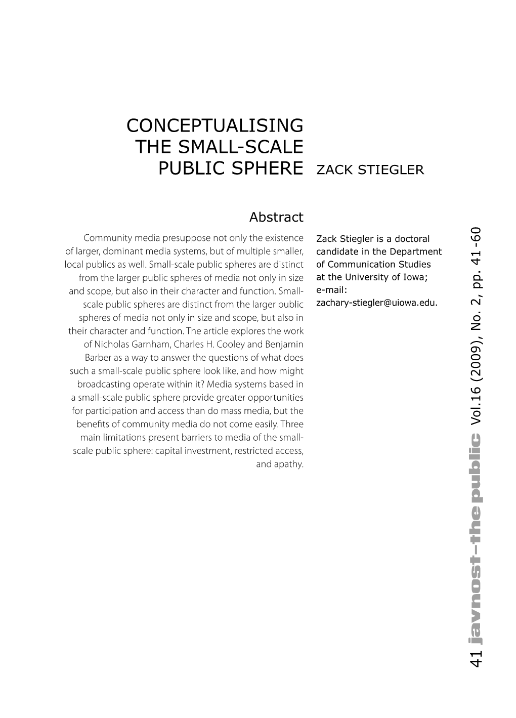 CONCEPTUALISING the SMALL-SCALE PUBLIC SPHERE Abstract and Apathy