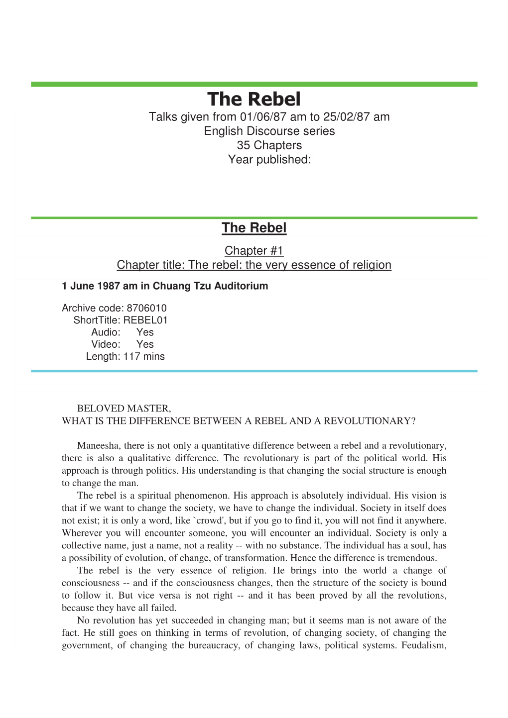 The Rebel Talks Given from 01/06/87 Am to 25/02/87 Am English Discourse Series 35 Chapters Year Published