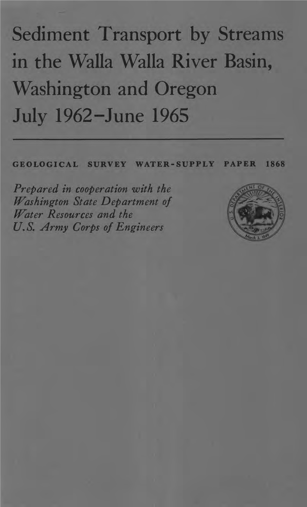 Sediment Transport by Streams in the Walla Walla River Basin, Washington and Oregon July 1962-June 1965