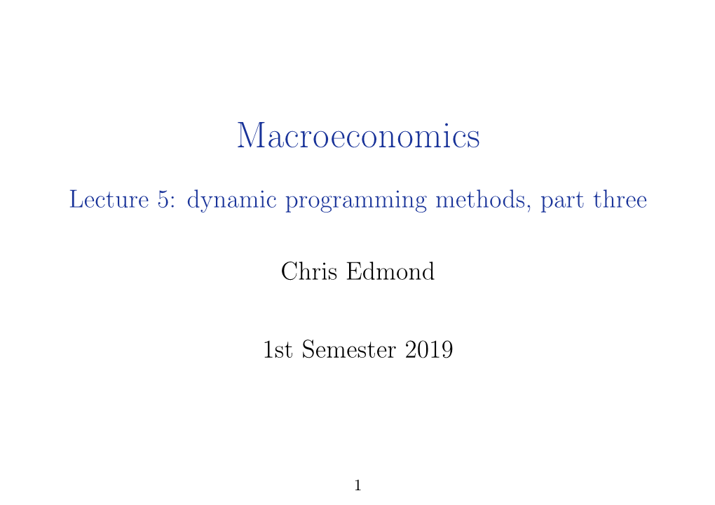 Lecture 5: Dynamic Programming Methods, Part Three