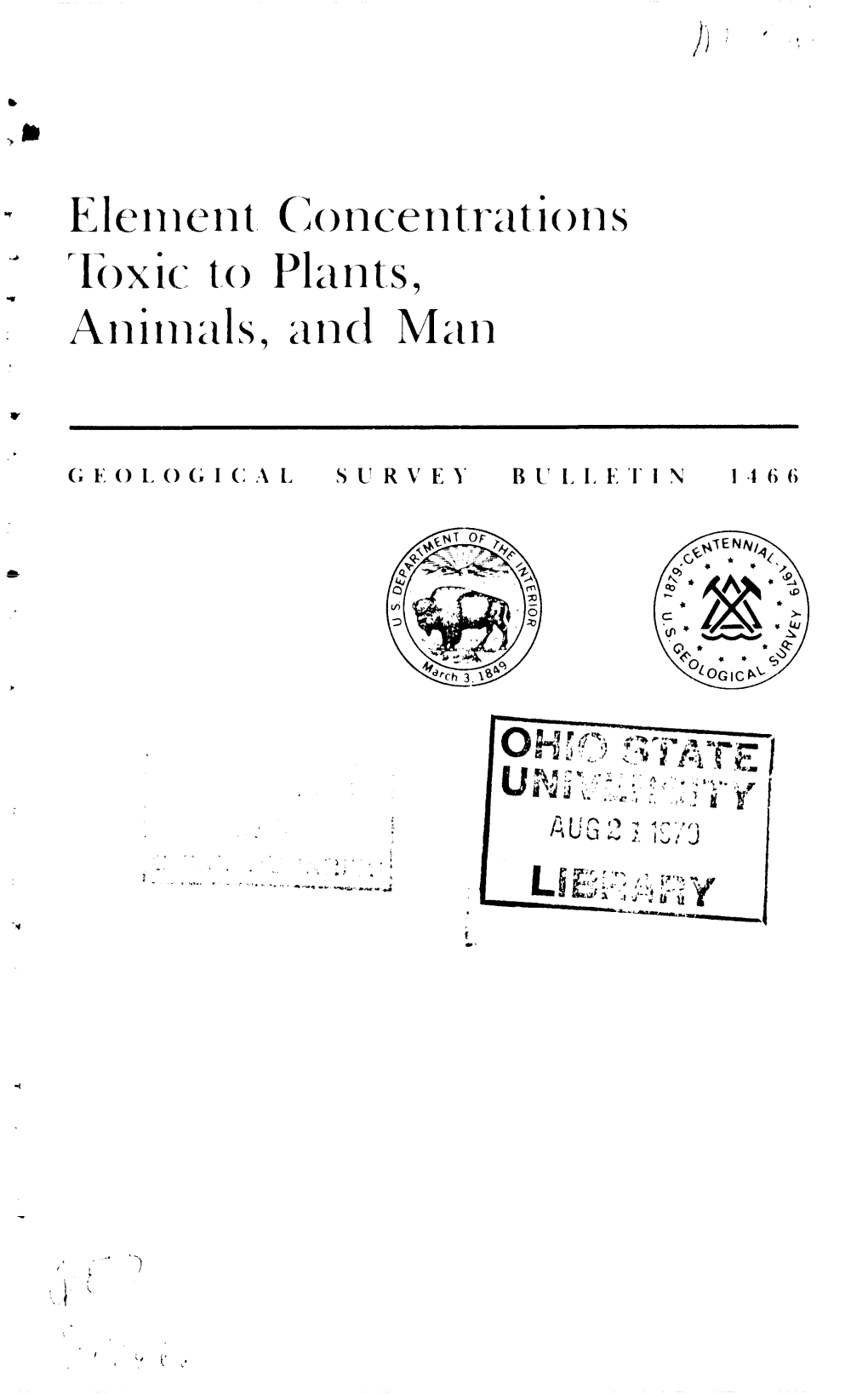 Element Concentrations Toxic to Plants, Animals, and Man