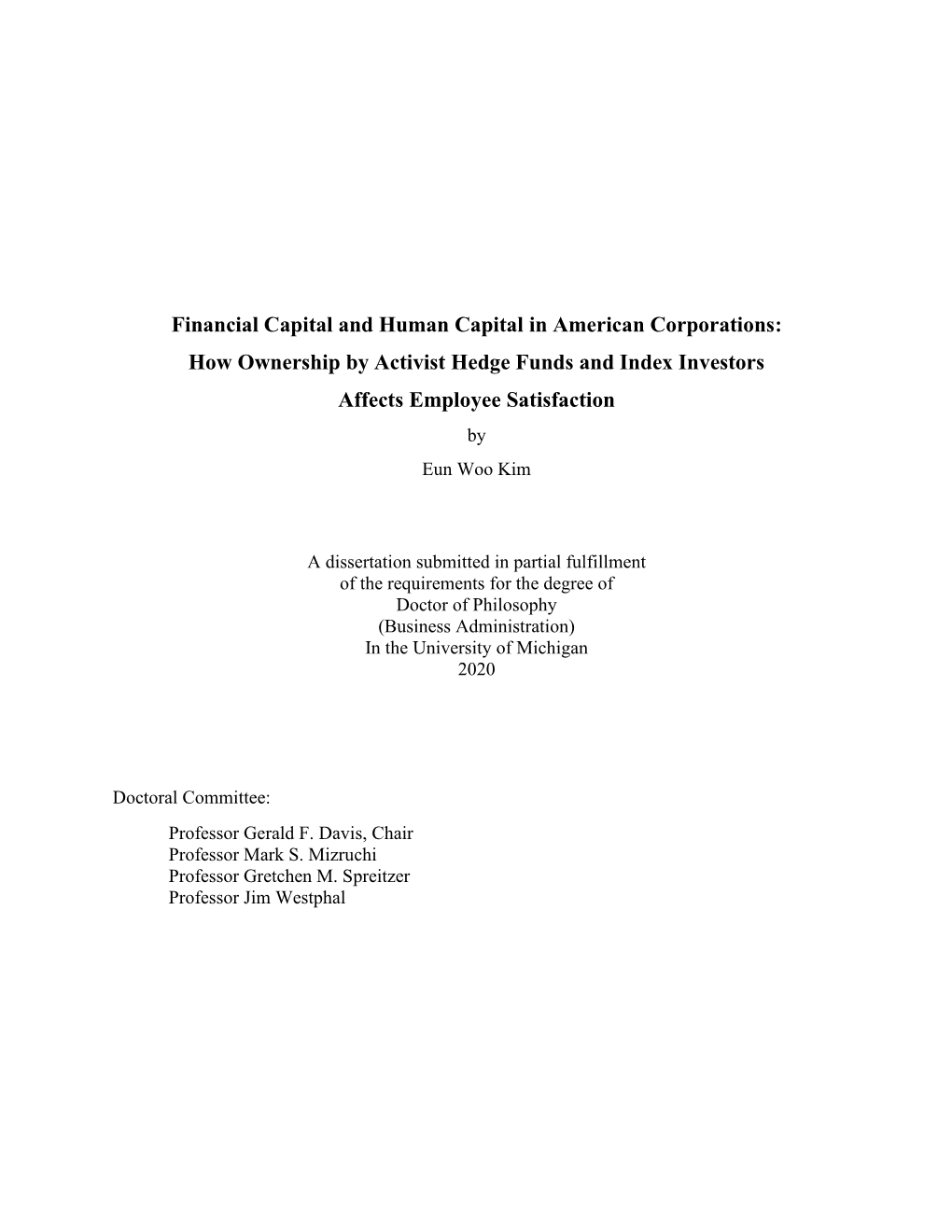 How Ownership by Activist Hedge Funds and Index Investors Affects Employee Satisfaction by Eun Woo Kim