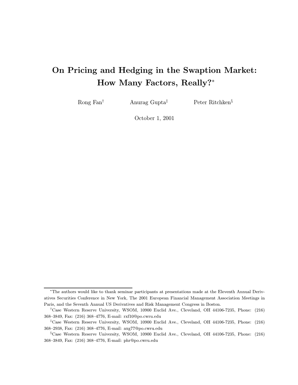 On Pricing and Hedging in the Swaption Market