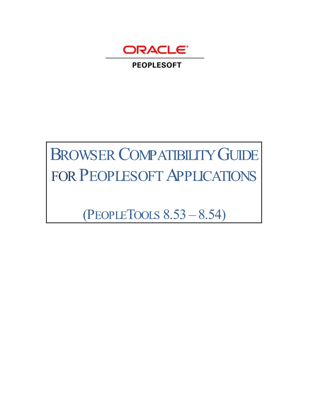 Browser Compatibility Guide for Peoplesoft Applications