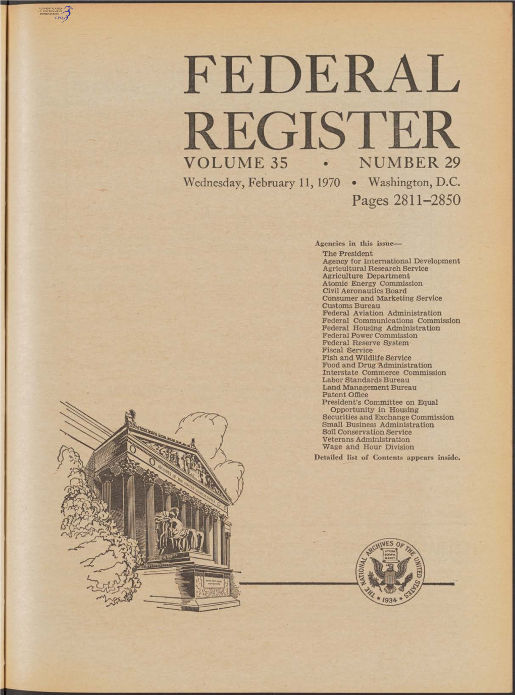 FEDERAL REGISTER VOLUME 35 • NUMBER 29 Wednesday, February 11,1970 • Washington, D.C