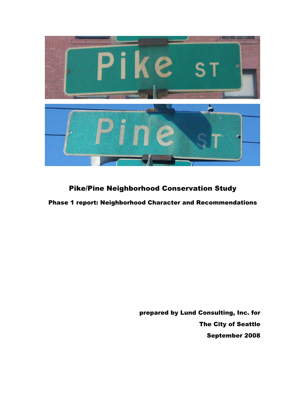 Pike / Pine Neighborhood Conservation Study, Phase 1 Report