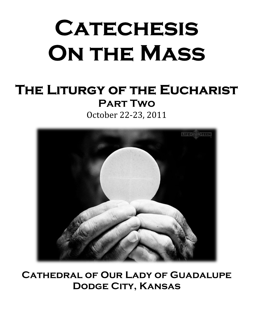 Catechesis on the Mass