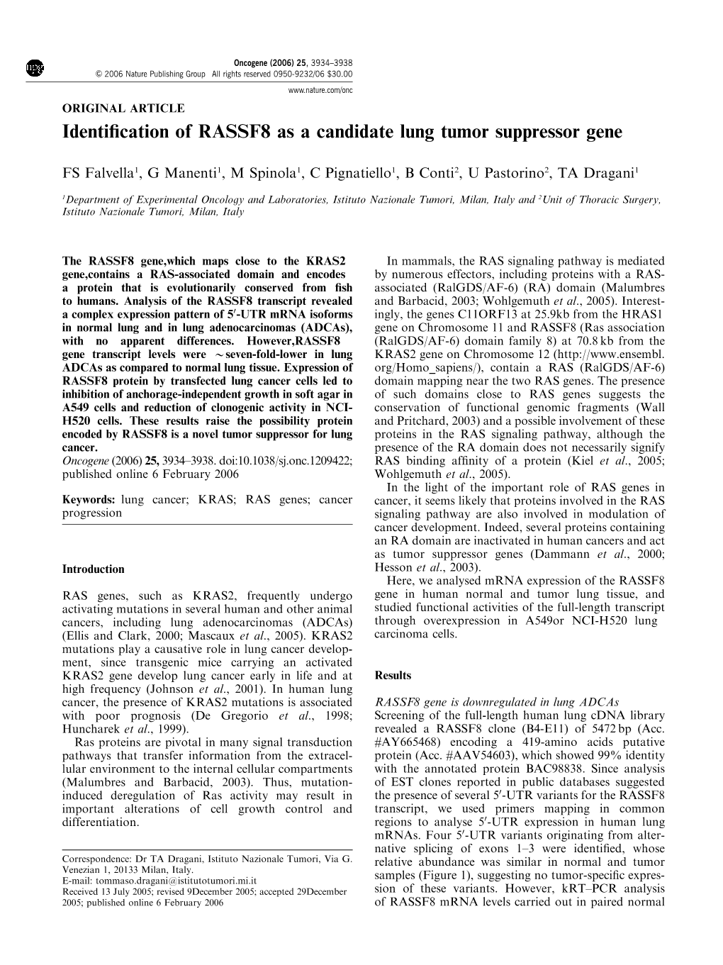 Identification of RASSF8 As a Candidate Lung Tumor Suppressor