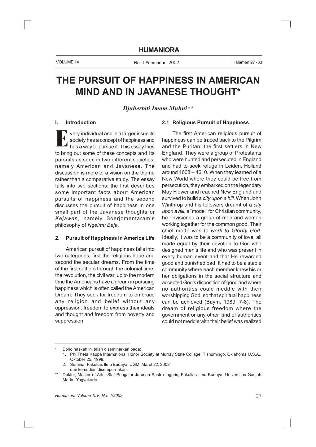 The Pursuit of Happiness in American Mind and in Javanese Thought