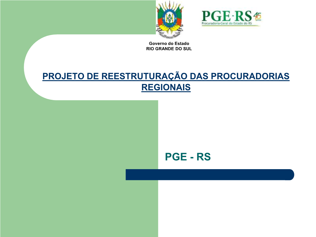 Projeto De Reestruturação Das Procuradorias Regionais