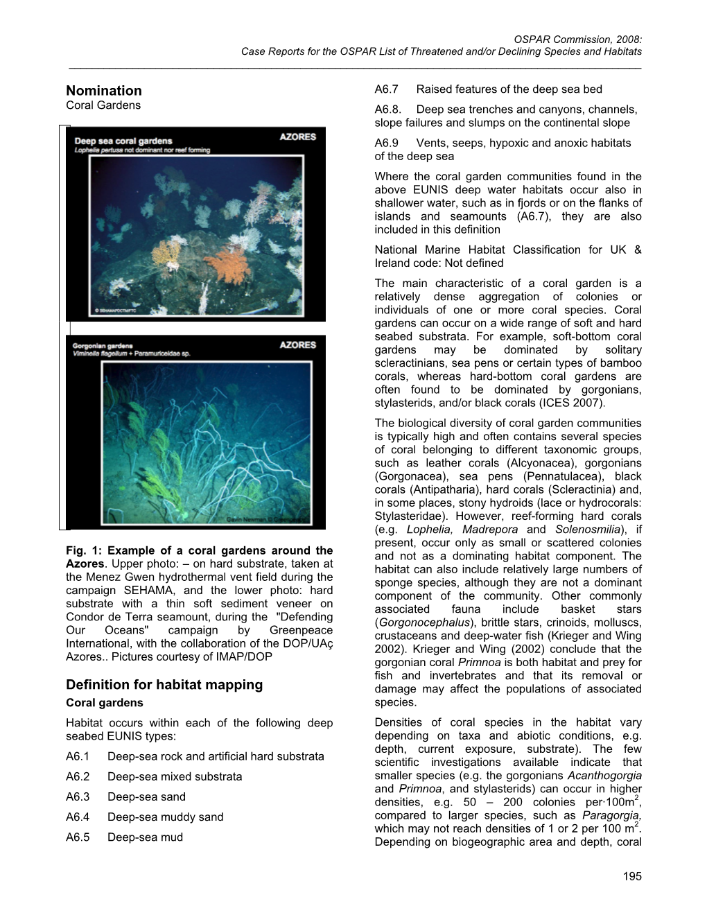 Case Reports for Species & Habitats on the Initial Draft List of Threatened And/Or Declining Species in the Ospar Maritime A