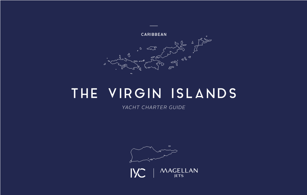 The Virgin Islands Yacht Charter Guide