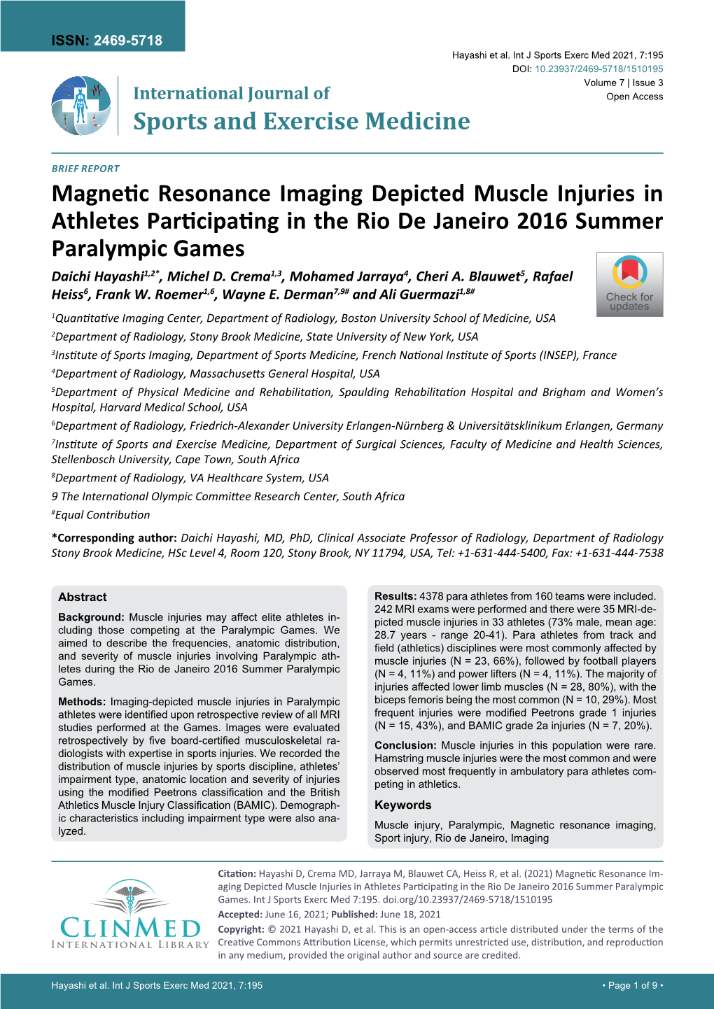 Magnetic Resonance Imaging Depicted Muscle Injuries in Athletes Participating in the Rio De Janeiro 2016 Summer Paralympic Games Daichi Hayashi1,2*, Michel D