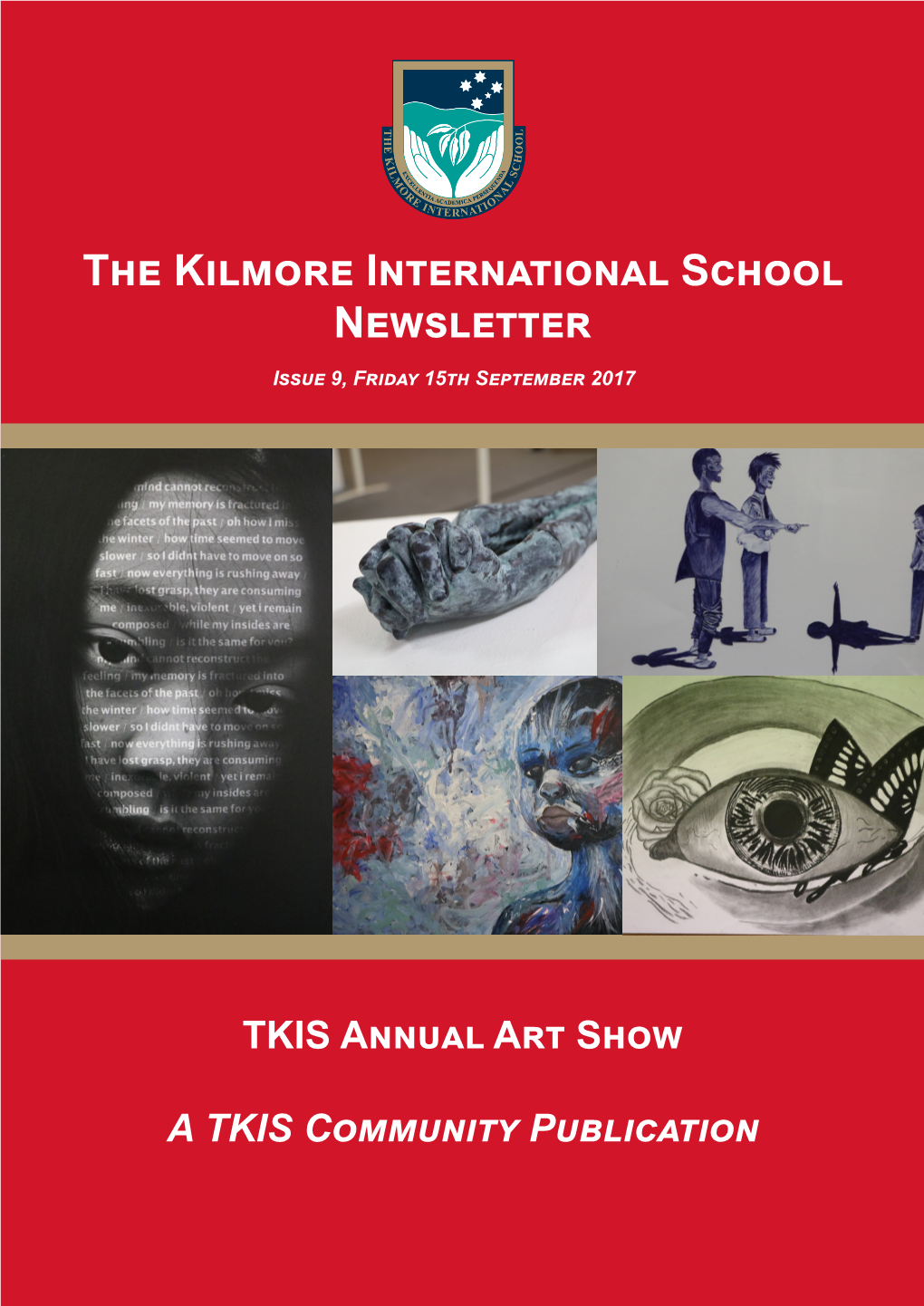 The Kilmore International School Newsletter Issue 9, Friday 15Th September 2017