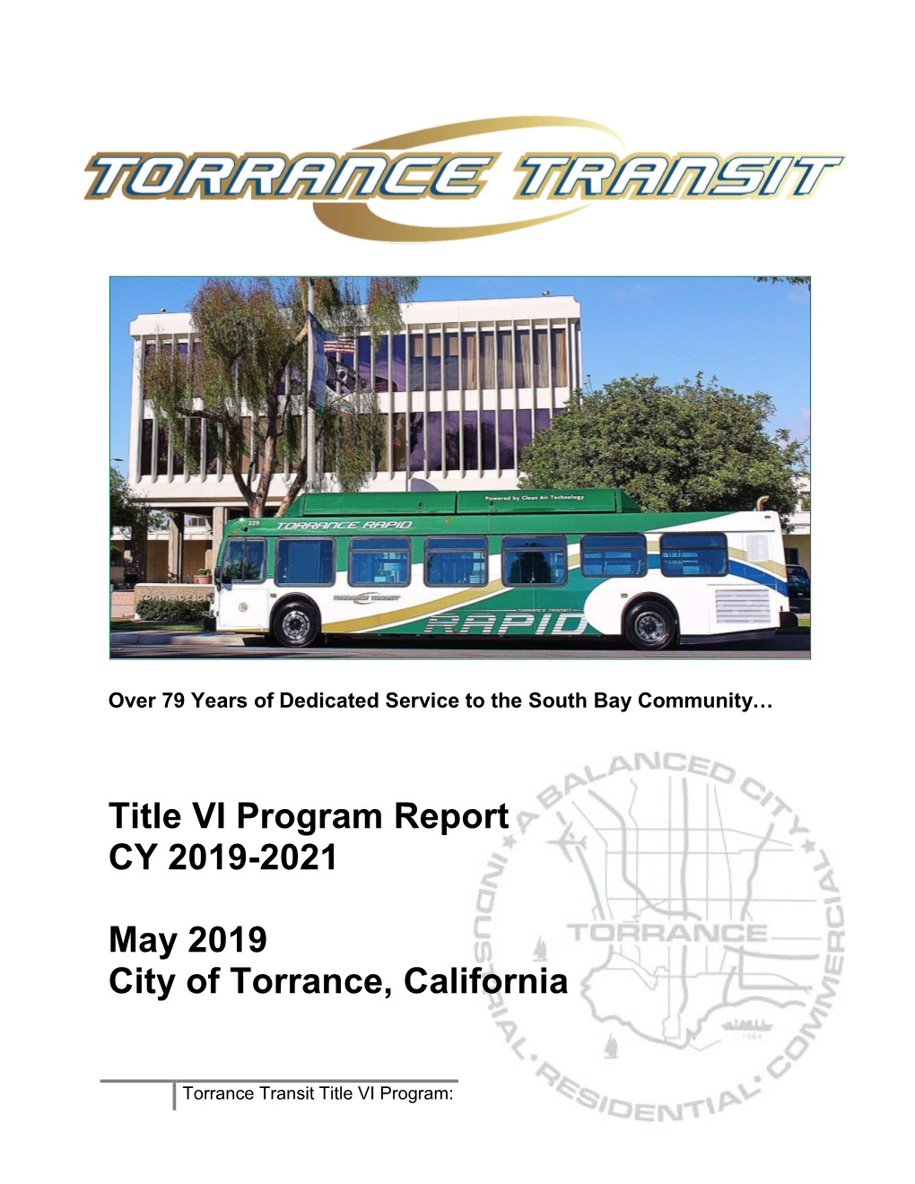 Title VI Program Report CY 2019-2021 May 2019 City of Torrance, California