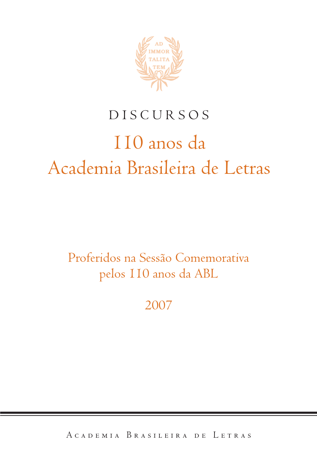 110 Anos Da Academia Brasileira De Letras