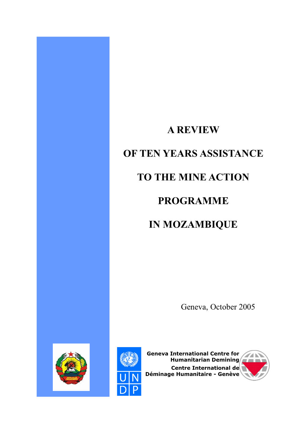 A Review of Ten Years Assistance to the Mine Action