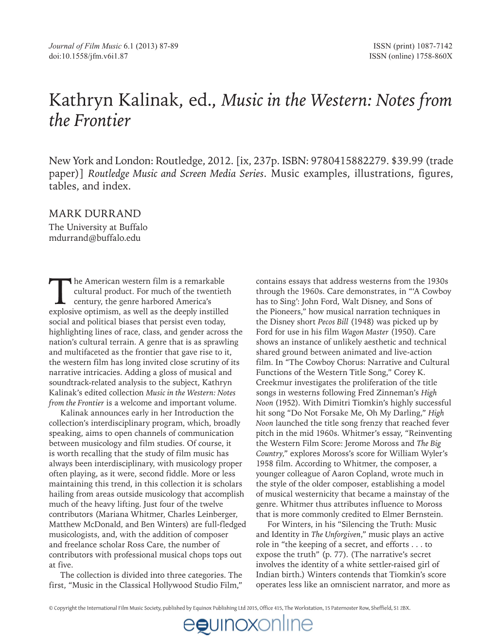 Kathryn Kalinak, Ed., Music in the Western: Notes from the Frontier
