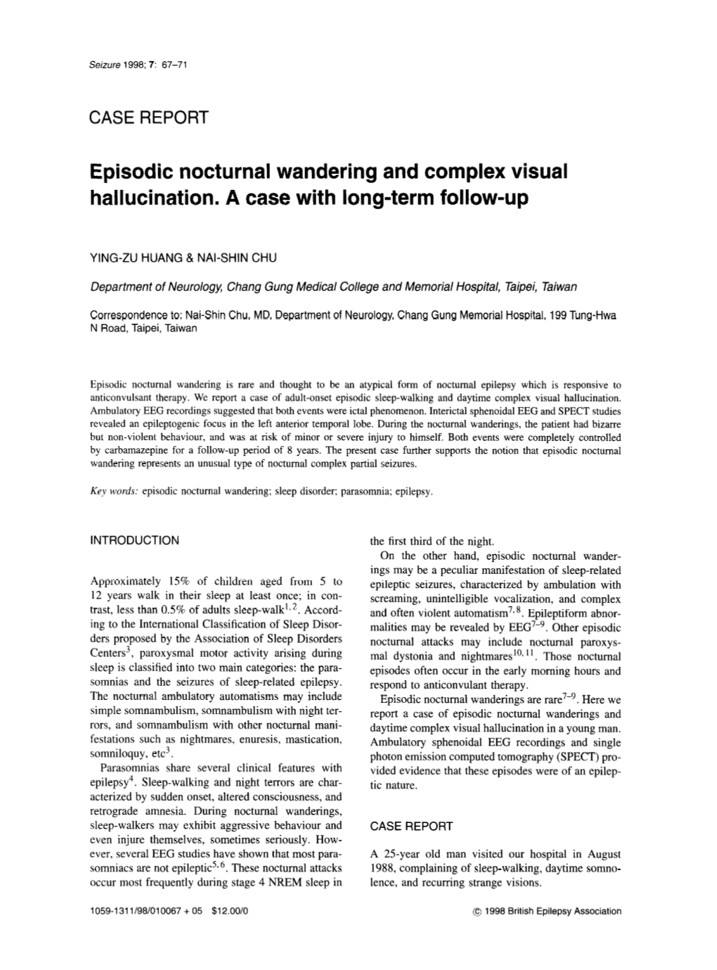 Episodic Nocturnal Wandering and Complex Visual Hallucination. a Case with Long-Term Follow-Up