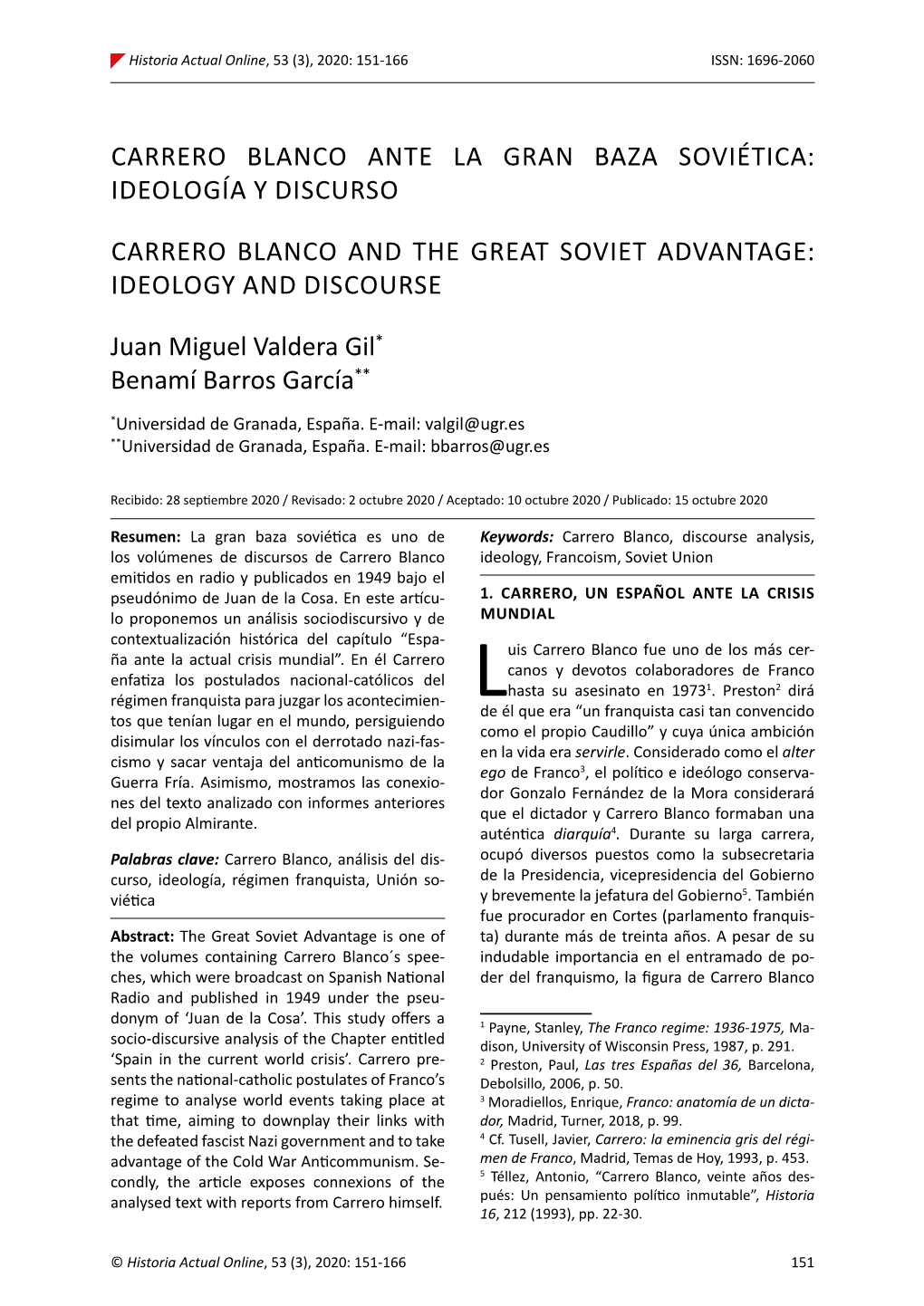 Carrero Blanco Ante La Gran Baza Soviética: Ideología Y Discurso