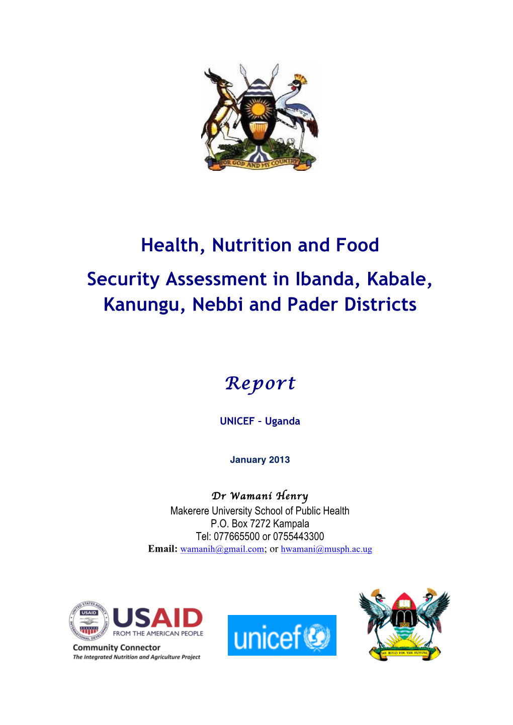 Health, Nutrition and Food Security Assessment in Ibanda, Kabale, Kanungu, Nebbi and Pader Districts