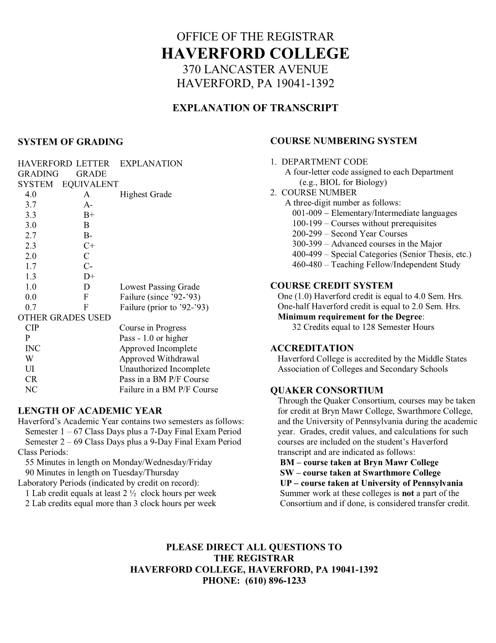 Office of the Registrar Haverford College 370 Lancaster Avenue Haverford, Pa 19041-1392