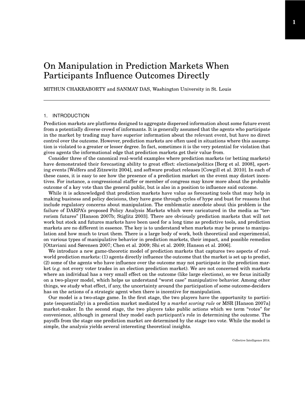 On Manipulation in Prediction Markets When Participants Influence