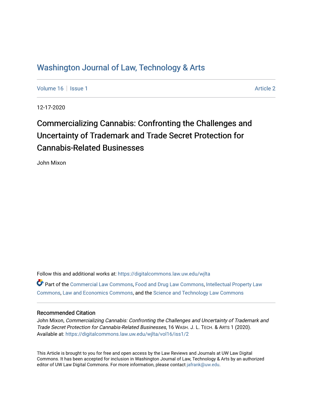 Commercializing Cannabis: Confronting the Challenges and Uncertainty of Trademark and Trade Secret Protection for Cannabis-Related Businesses
