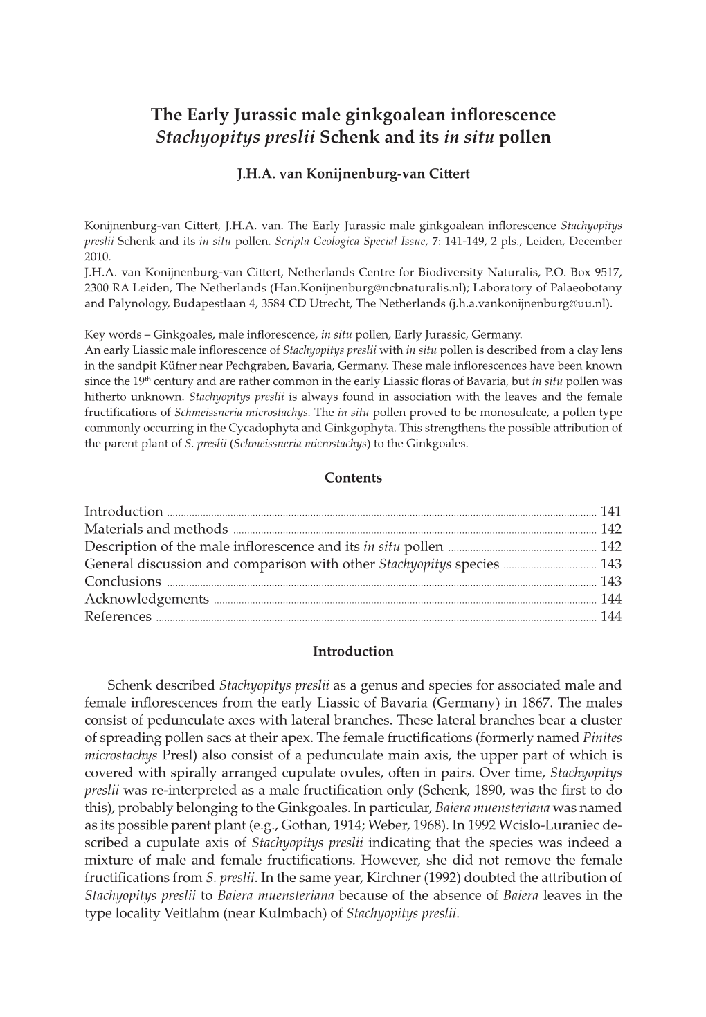 SGSI 7 141-150 Knijnenburg.Indd 141 11-11-10 08:54 142 Van Konijnenburg-Van Cittert.Stachyopitys Preslii Schenk and Its in Situ Pollen