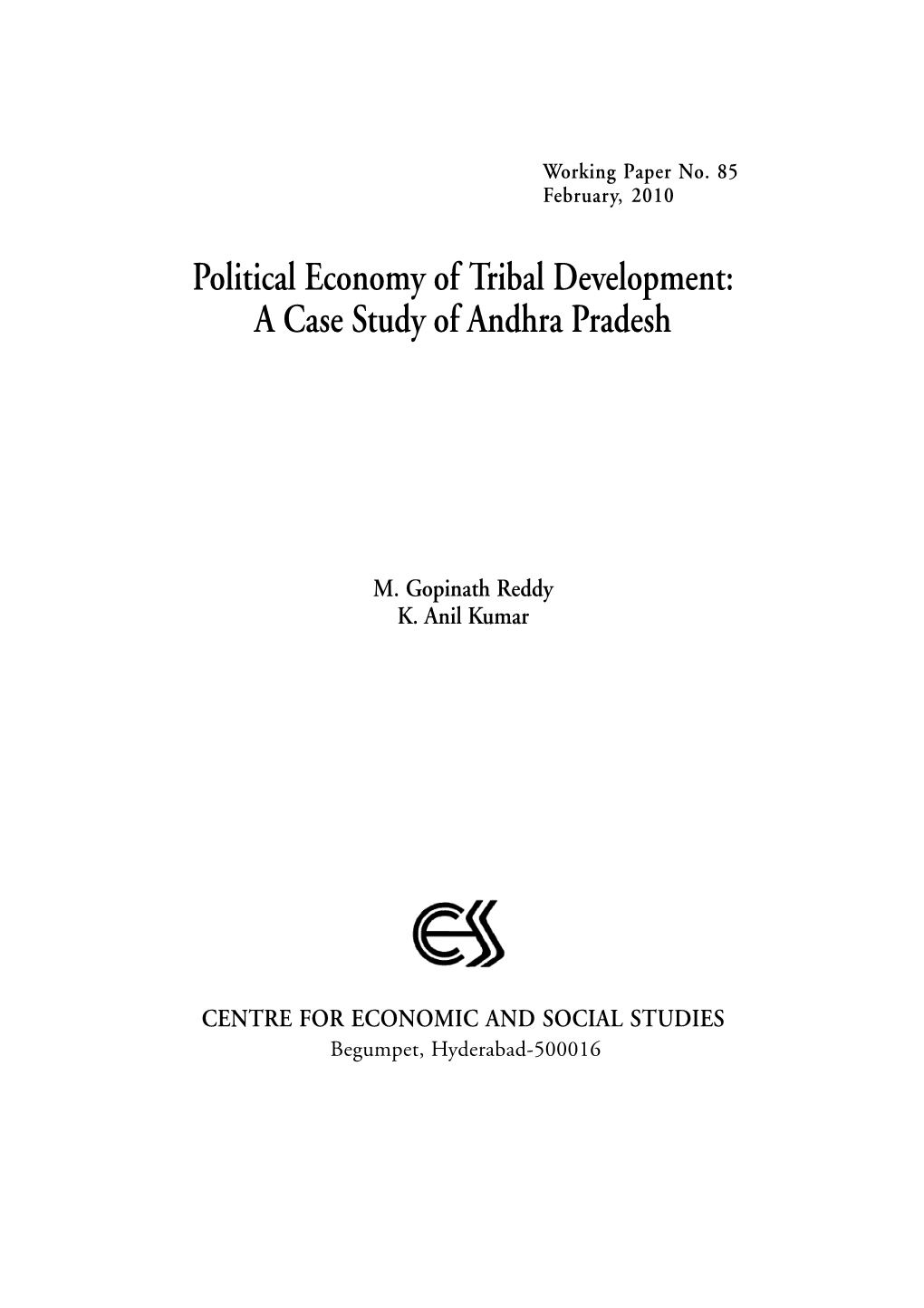 Political Economy of Tribal Development: a Case Study of Andhra Pradesh