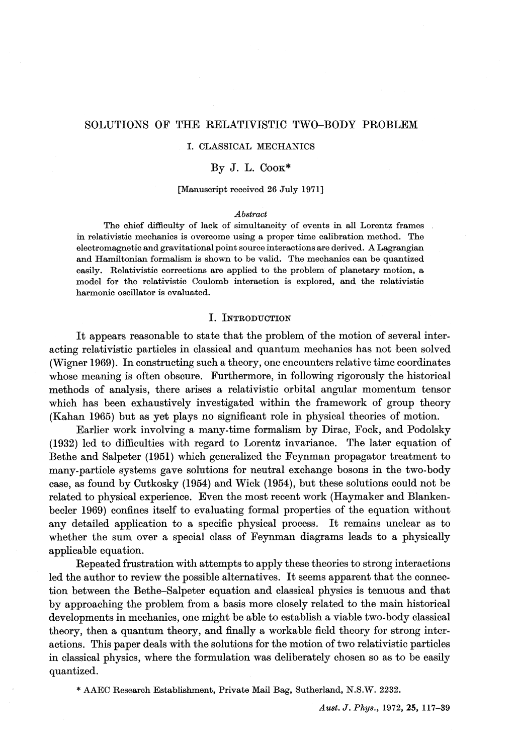 SOLUTIONS of the RELATIVISTIC TWO-BODY PROBLEM It Appears