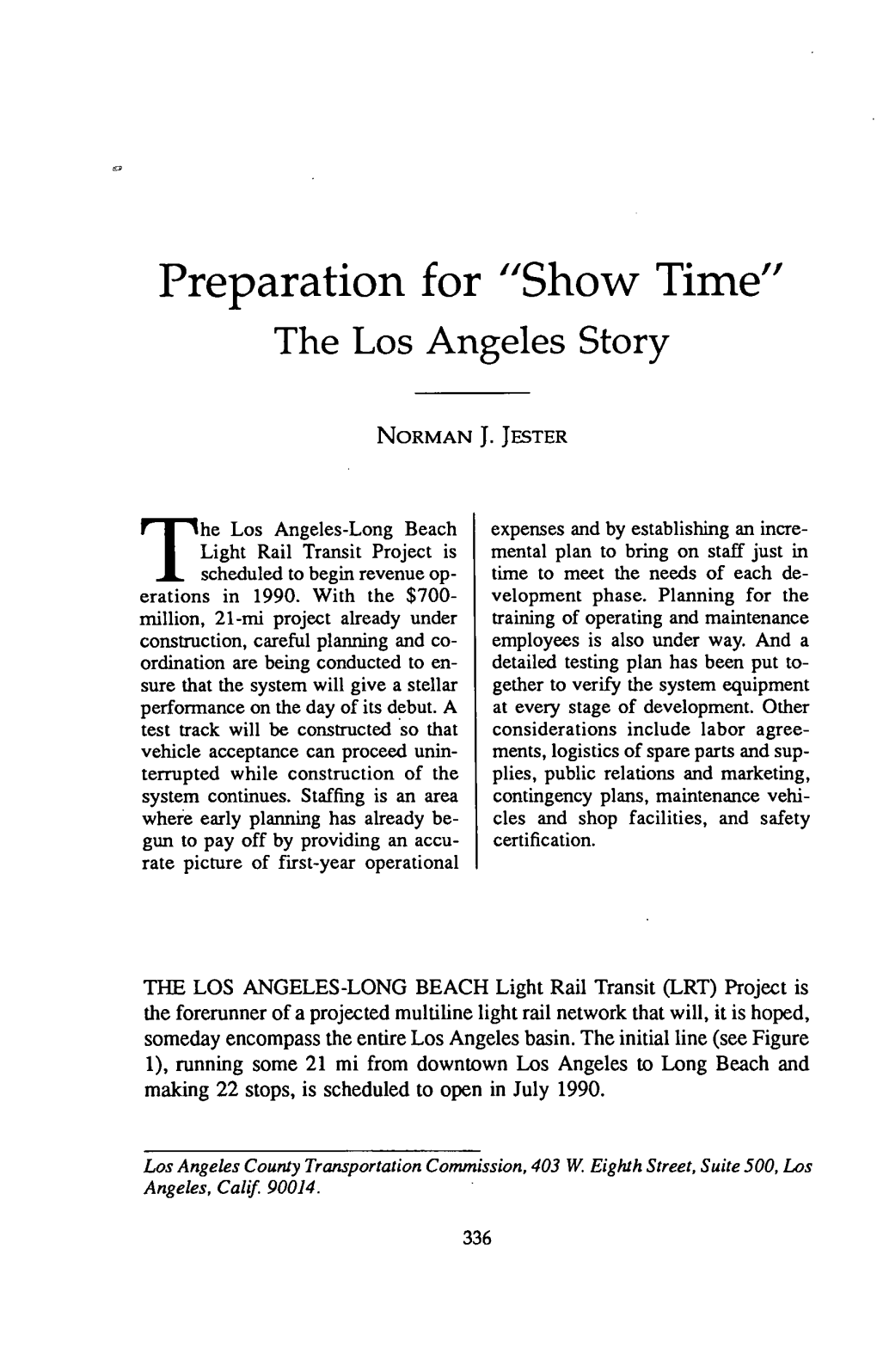 Preparation for "Show Time" the Los Angeles Story
