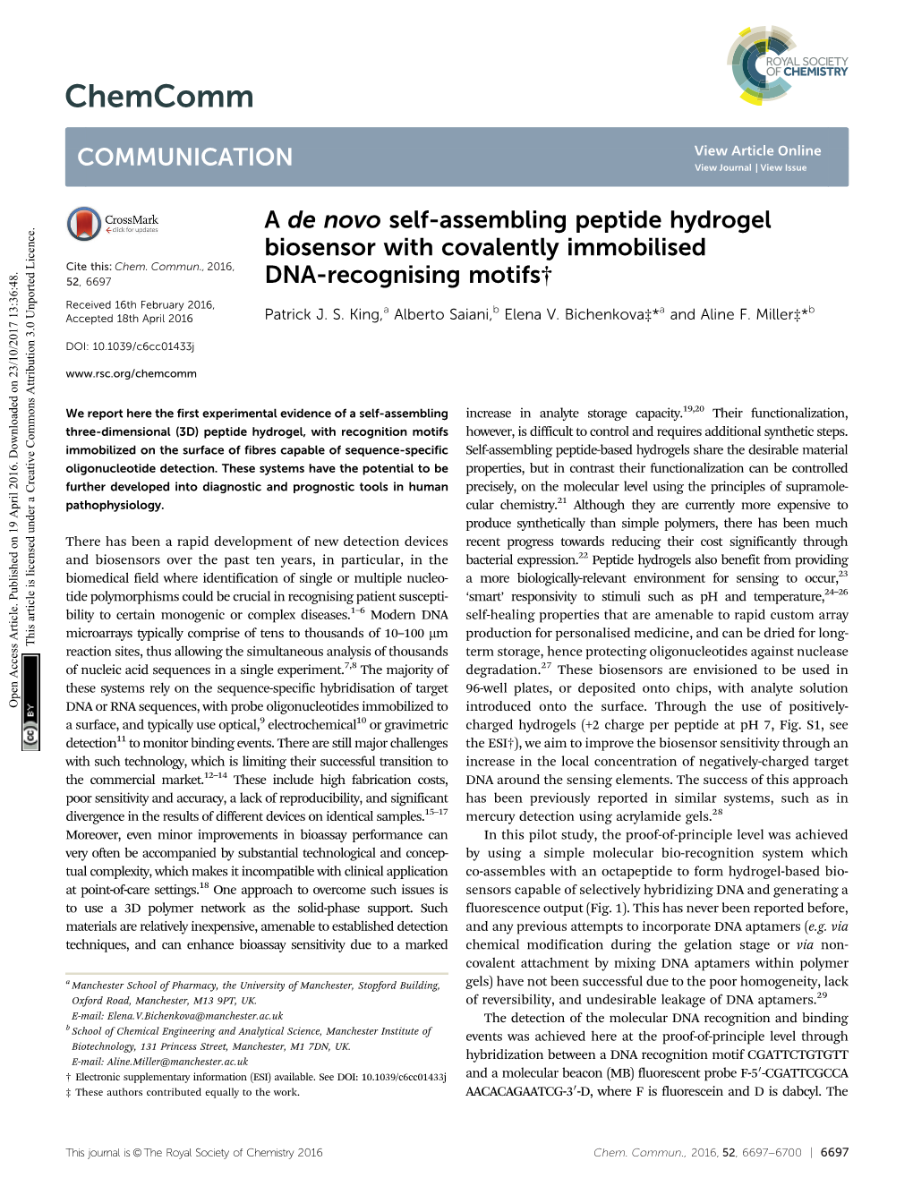 A De Novo Self-Assembling Peptide Hydrogel Biosensor with Covalently Immobilised Cite This: Chem