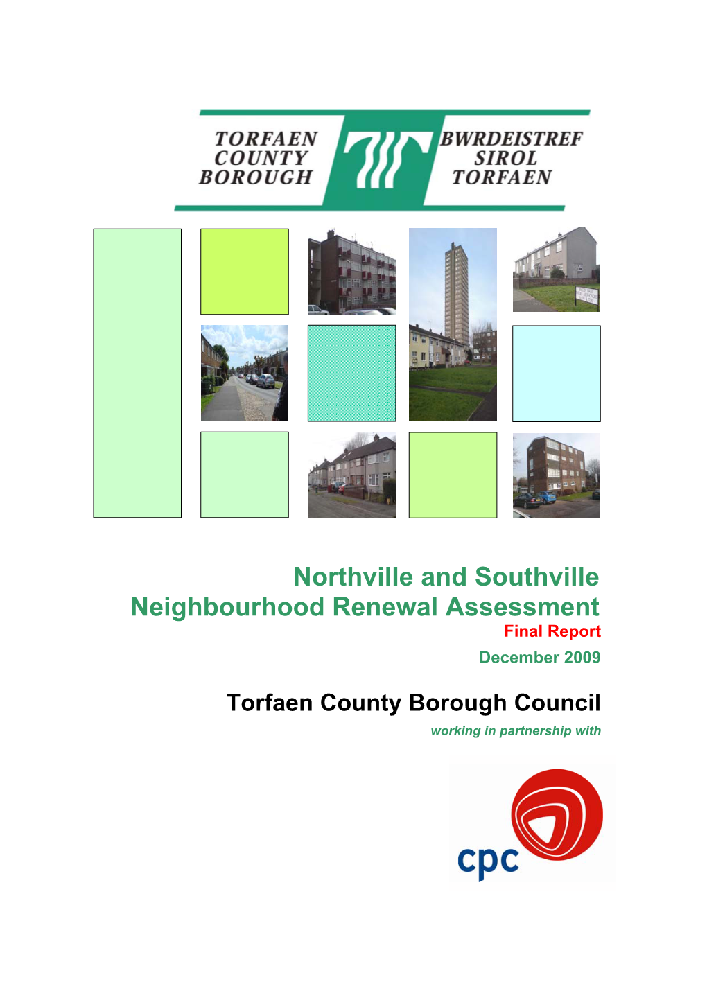 Northville and Southville Neighbourhood Renewal Assessment Final Report December 2009