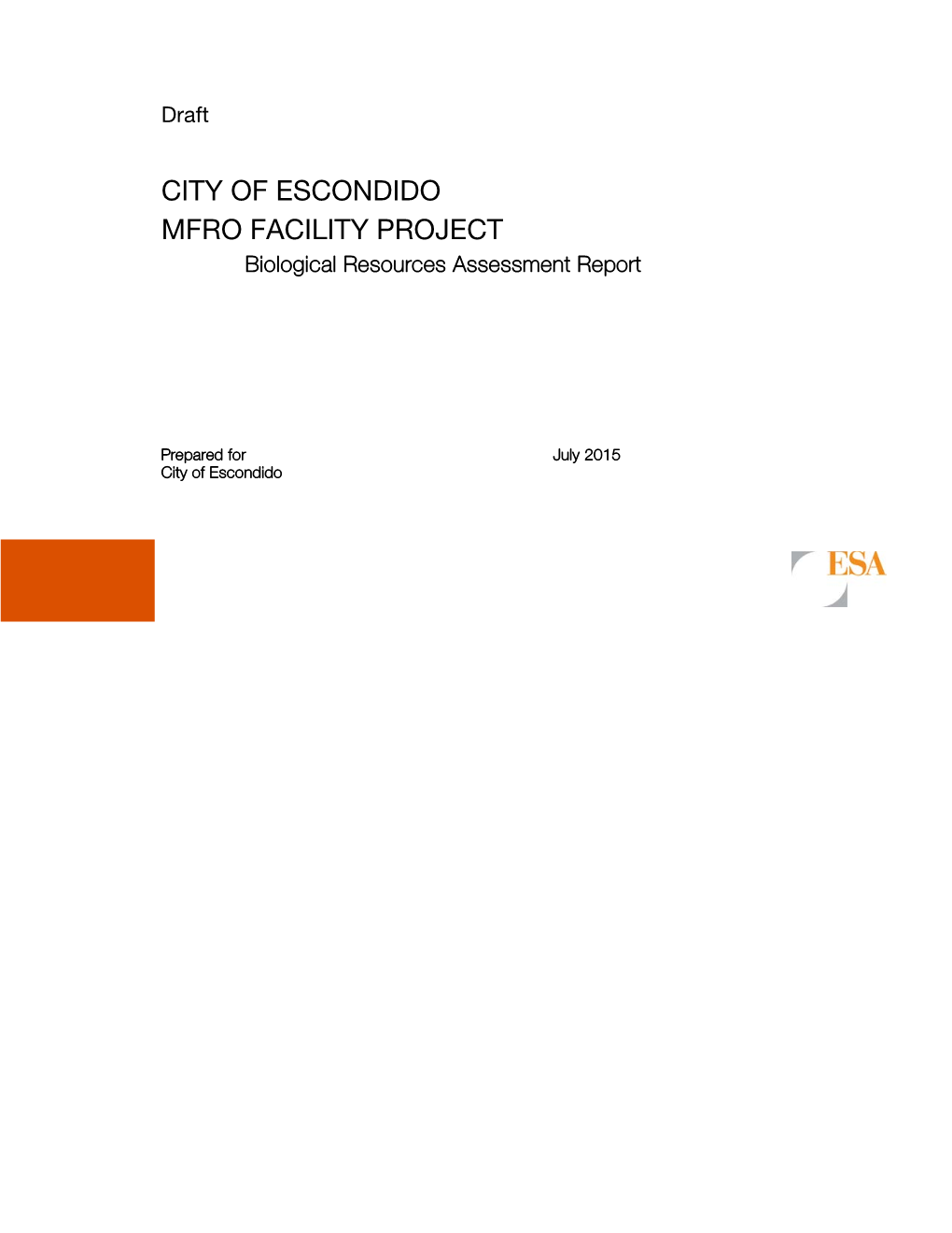 CITY of ESCONDIDO MFRO FACILITY PROJECT Biological Resources Assessment Report